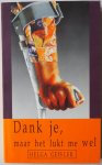 Geisler, Helga - Dank je, maar het lukt me wel