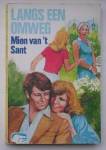 Sant, Mien van 't - LANGS EEN OMWEG