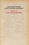 Kohlbrugge, Dr. H.F. - Kohlbrugge, Dr. H.F.-Door Zijne wonden is ons genezing geworden