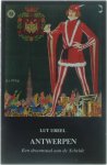 Lut Ureel - Antwerpen - Een droomstad aan de Schelde