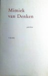 Buwe , Tjeerd . ( Pseudoniem van Greidanus, Tj. B. van Wimersma  .  ) [ isbn  9789039300008 ]  4017 - Mimiek van Denken . ( Gesigneerd met een opdracht van de auteur . )