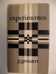 Gossaert G. - Experimenten