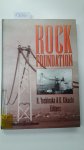 Yoshinaka, R. and K. Kikuchi: - Rock Foundations: Proceedings of the International Workshop on Rock Foundations, Tokyo, Japan, 30 September 1995