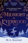 M.A. Kuzniar - Midnight in Everwood