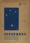 Haisma, Nyckle J. - Suderkrús. Yndyske sketsen Haisma, Nyckle J. - Suderkrús. Yndyske sketsen