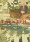 Duijn, Gerard - Terug in de tijd.... -Postduivensport in woord en beeld 1958-1959 ( Deel 1)
