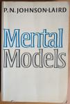 Johnson - Laird, P.N. - Mental models. Towards a cognitive science of language, inference and consciousness