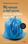 Herman van Lunen - Wij wensen u veel succes met uw verdere leven Herman van Lunen - Wij wensen u veel succes met uw verdere leven