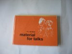 Bree, F.J.de / Dekkers, A.D., ill. - Material for talks