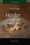 Laar, ds. J. van - Laar, ds. J. van-Een enige Herder (nieuw)
