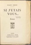 GREEN, Julien - Si j'étais vous... Roman. (1/22 exx. op Hollands papier).