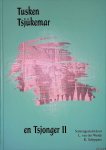 Weide, L. van der & K. Schippers - Tusken Tsjûkemar en Tsjonger II