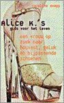 C. Knapp - ALICE K'S GIDS VOOR HET LEVEN