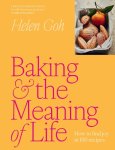 Helen Goh - Baking And The Meaning Of Life