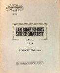 Brandts Buys, Jan: - Streichquartett C moll. Op. 19 (Edition Weinberger No. 50)