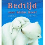 Bedford, David en Caroloine Pedler - Bedtijd voor kleine beer