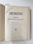 Scherl, August (Hrsg.): - Die Woche : Moderne Illustrierte Zeitschrift : 1904 : Band IV (Heft 40-53) :