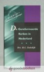 Endedijk, Drs. H.C. - De Gereformeerde Kerken in Nederland --- Serie Wegwijs, kerken en groeperingen