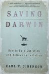 Karl W Giberson - Saving Darwin