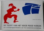 Westen,Jeroen van - De tocht van het boos rood konijn,een ontstaansgeschiedenis van het Nederlands Landschap.