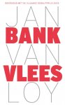 Jan van Loy, Jan van Loy - Bankvlees