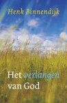 Henk Binnendijk - Het verlangen van God