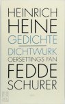 Heinrich Heine - Gedichte = Dichtwurk Oersettings fan Fedde Schurer