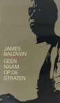 James Baldwin - Geen naam op de straten
