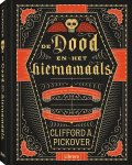 Clifford A. Pickover - De Dood en het Hiernamaals Van crematie tot kwantumopstanding: een chronologisch overzicht