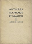 de Marchi, Mario. - ARTISTES FLAMANDS ET WALLONS, 2 volumes.(volume 1 : 2 exemplaires, volume 2 : 1 exemplaire