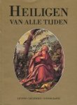 JöCKLE, CLEMENS. - Heiligen van alle tijden. Levens, legenden, iconografie.,