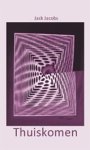 Jacobs, Jack - Thuiskomen