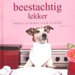 Pils , Ingeborg . [ ISBN 9781407503721 ] - Beestachtig  Lekker . ( Bakken en koken voor je hond . ) Voor wie zijn trouwe viervoeter wil verwennen en hem wil verrassen met wat afwisseling in zijn voederbak .