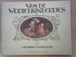 Langeler Freddie - Van de Wortelkindertjes 1e druk 1950
