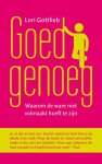 Lori Gottlieb - Goed genoeg Waarom de ware niet volmaakt hoeft te zijn