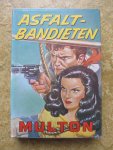 Multon, Edward - ASFALT-BANDIETEN