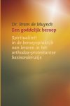 B. de Muynck - Een goddelijk beroep