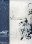 CORNELL, Joseph - Joseph Cornell - Shadowplay Eterniday. Essays - Lynda Roscoe Hartigan, Richard Vine, and Robert Lehrman. Commentary - Walter Hopps. CORNELL, Joseph - Joseph Cornell - Shadowplay Eterniday. Essays - Lynda Roscoe Hartigan, Richard Vine, and Robert Lehrman. Commentary - Walter Hopps.