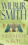 Wilbur Smith - The Seventh Scroll