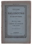 n.n - Guide de Salzbourg et des environs dedie a Mrs. les Voyageurs de l'Hotel de l'Europe.