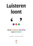 Mark Goulston - Luisteren Loont!