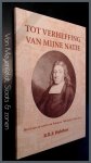 Habiboe, R. R. F. - Tot verheffing van mijne natie - Het leven en werk van Francois Valentijn (1666-1727)