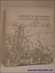 SMEKENS, Frans (inl.). - SCHELDE EN ANTWERPEN. GETUIGENISSEN VAN EEN OPGANG.