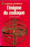 Sadoul, Jacques - L'Énigme du zodiaque Sadoul, Jacques - L'Énigme du zodiaque