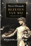 French, Nicci - Bezeten van mij
