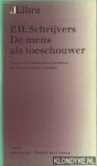 Schrijvers, P.H. - De mens als toeschouwer. Essays over Romeinse literatuur en Westeuropese tradities