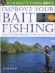 Bailey, John - John Bailey's Fishing Guides. Improve your bait fishing. Learn the underwater secrets of fish and their habitats
