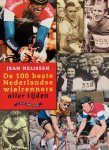 Jean Nelissen - 100 Beste Nederlandse Wielrenners Aller