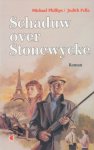 Phillips, Michael / Pella, Judith - Schaduw  over Stonewycke. Deel 5 in de Stonewycke saga