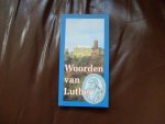 Luther - Woorden van Luther